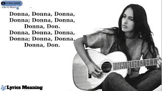 Joan Baez  Donna Donna  Lyrics Meaning [upl. by Elleral565]