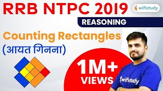 130 PM  RRB NTPC 2019  Reasoning by Deepak Sir  Counting Rectangle [upl. by Yntrok]