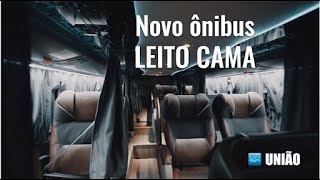 Novo Ônibus Leito Cama  Expresso União [upl. by Fullerton]