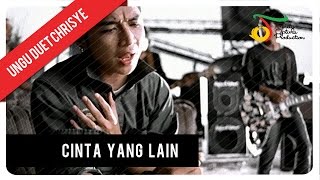 UNGU feat Chrisye  Cinta Yang Lain  Official Video Clip [upl. by Ardnauqal]