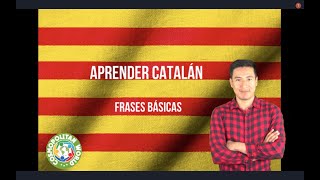 APRENDER CATALÁN │Frases básicas [upl. by Ait]