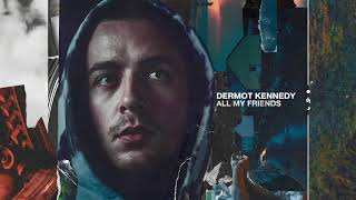 Dermot Kennedy  All My Friends Audio [upl. by Krauss92]