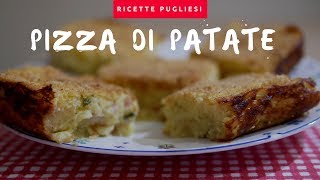 Ricetta Pizza di patate  Il Gateau di patate pugliese [upl. by Koby]