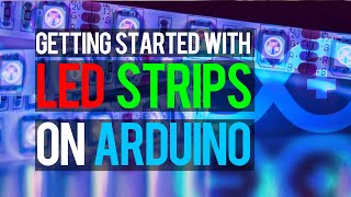 Beginners Guide to Using LED Strips with Arduino [upl. by Nomyaw]