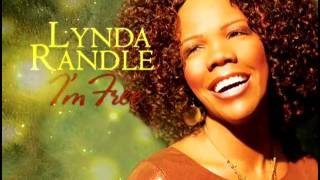 Lynda Randle  Im Free [upl. by Neelhtakyram]