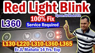 Epson L360 Red Light Blinking  Epson L360 Red Light Blinking Solution  Service required Fix [upl. by Liris]