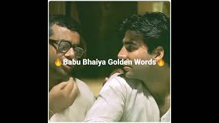 Hera pheri Babu bhaiya golden words status  sad status  motivation status  Akshy Kumar status [upl. by Esilehc]