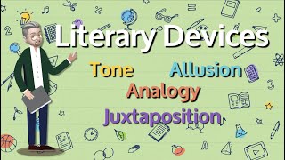 ESL  Literary Devices Tone Allusion Analogy and Juxtaposition [upl. by Marena]