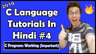 Basic Structure of C Program in Hindi C Tutorial In Hindi 4 [upl. by Nonnahsed]