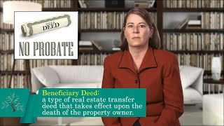 What is a Beneficiary Deed [upl. by Atrahc]