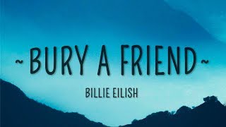 Billie Eilish  bury a friend Lyrics [upl. by Aklog]