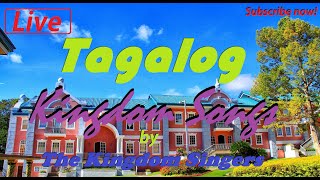 Live Streaming Tagalog Kingdom Songs by The Kingdom Musicians [upl. by Airottiv]