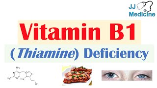 Vitamin B1 Thiamine Deficiency Food Sources Purposes Absorption Causes Symptoms ex Beriberi [upl. by Akena]