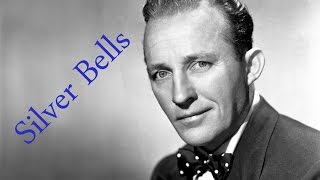 Silver Bells  Bing Crosby  Lyrics [upl. by White]