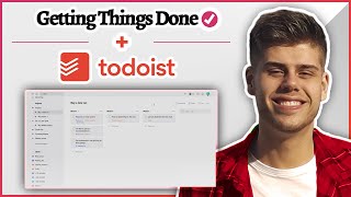 How to use TODOIST for Getting Things Done GTD [upl. by Nrek]