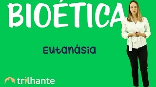 Eutanásia  Bioética [upl. by Bristow]