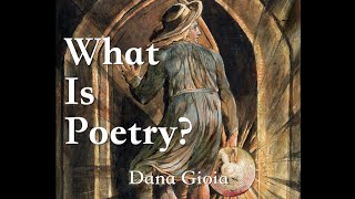 What is Poetry 10 observations about the art  Dana Gioia [upl. by Allicserp]