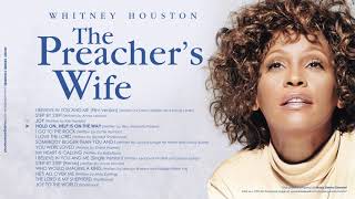 Whitney Houston  The Preachers Wife Original Soundtrack Album [upl. by Arorua681]