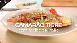 Camarão tigre ao molho de limão [upl. by Selestina597]