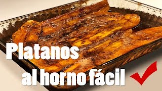 Platanos AL HORNO SUPER FACIL DE HACER  Claudio Us [upl. by Adneral]