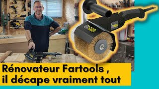 Le rénovateur FARTOOLS  idéal pour décaper  brosser et poncer [upl. by Crin19]