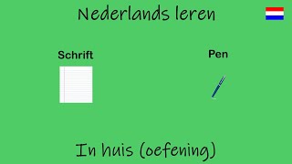 Nederlands leren In huis oefening [upl. by Horatio]