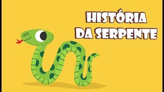 História da serpente  BRINCADEIRA E MÚSICA [upl. by Eduj]