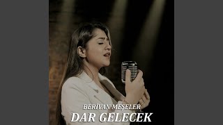 Dar Gelecek [upl. by Assanav639]