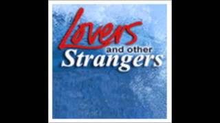 Lovers and Other Strangers CHFI FM 981 [upl. by Dominica]