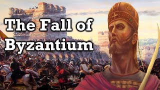 The Fall of Byzantium  Documentary [upl. by Oijile866]