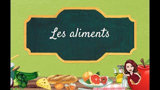 Les aliments [upl. by Stiles914]