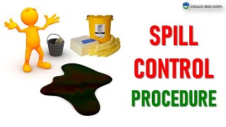 Spill control procedure [upl. by Lotsirk647]