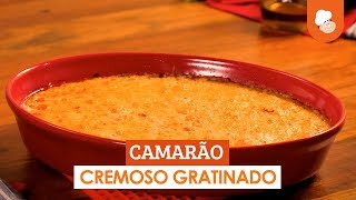 Camarão cremoso gratinado — Receitas TudoGostoso [upl. by Atikin947]