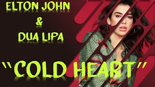 Elton John amp Dua Lipa  Cold Heart Lyrics [upl. by Ynnor]