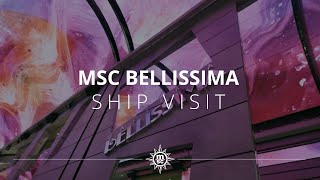 MSC Bellissima  Ship Visit [upl. by Arny]