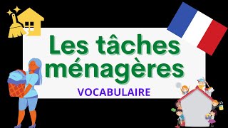 Les tâches ménagères  French vocabulary for beginners [upl. by Aciamaj]