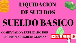 LIQUIDACION DE SUELDOSSUELDO BASICO [upl. by Learrsi202]