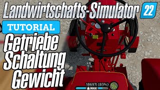 LS22 Fahrzeugfunktion Schaltung Gewicht Richtungswechsel  LS22 Tutorials [upl. by Boccaj]