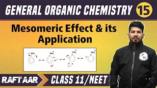 GOC 15  Mesomeric Effect amp its Application  Class 11NEET [upl. by Eilra395]