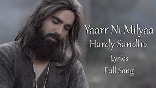 Yaarr Ni Milyaa Full Song Hardy Sandhu Lyrics Video [upl. by Lisandra]