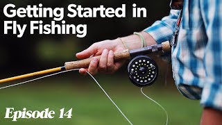 Fly Casting 101  Getting Started In Fly Fishing  Episode 14 [upl. by Barbe962]