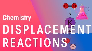 Displacement Reactions amp Reactions In Solutions  Reactions  Chemistry  FuseSchool [upl. by Cleopatre]