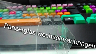 Panzerglas anbringen oder wechseln Tutorial [upl. by Rramel]