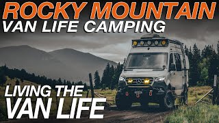 Rocky Mountain Van Life Camping  Living The Van Life [upl. by Bensen]