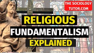 Religious Fundamentalism Explained [upl. by Olympe260]