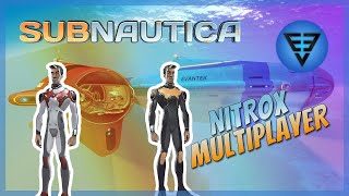 Nitrox Subnautica Multiplayer [upl. by Lyckman]