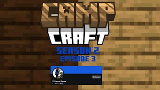 CampCraft Season 2 Episode 3 [upl. by Philipson]