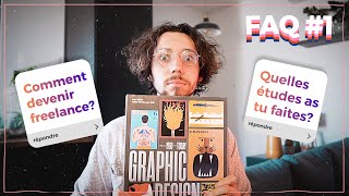 Comment devenir graphiste freelance  FAQ1 [upl. by Okubo]