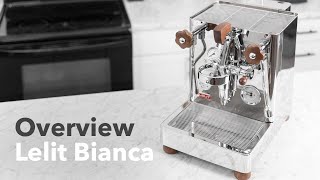 Video Overview  Lelit Bianca V2 [upl. by Hait]