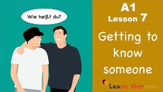 Learn German  Getting to know someone  kennenlernen  German for beginners  A1  Lesson 7 [upl. by Auhsuoj]